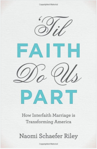 Til Faith Do Us part by Naomi Schaefer Riley